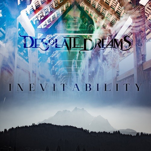 Desolate Dreams - Inevitability (2016) Album Info