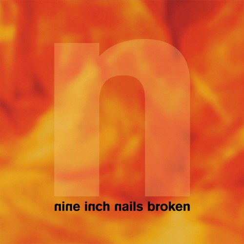 Nine Inch Nails - Broken (Definitive Edition) (2017) Album Info