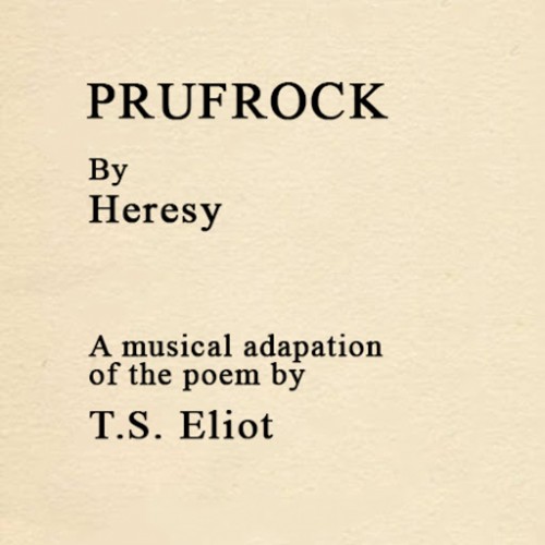 Heresy - Prufrock (2016) Album Info