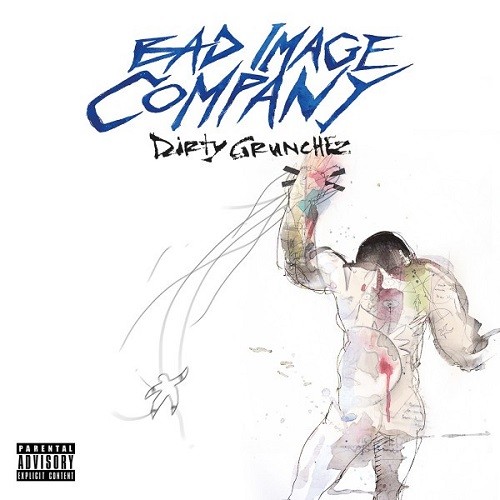 Bad Image Company - Dirty Grunchez (2016) Album Info