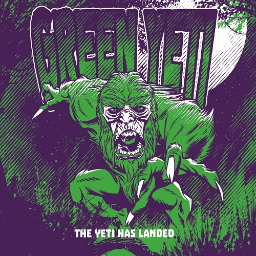 Green Yeti - The Yeti Has Landed (2016)