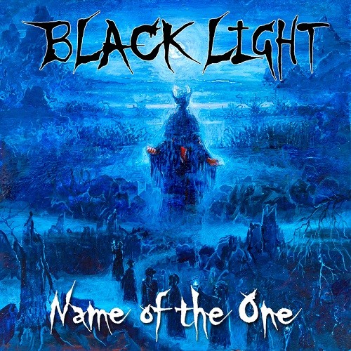 Black Light - Name Of The One (2016) Album Info