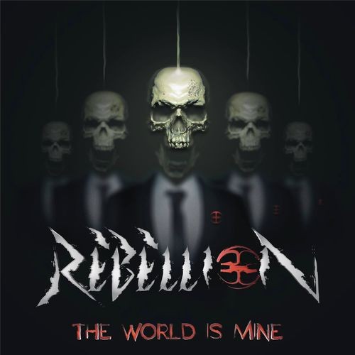 Rebellion - The World Is Mine (2016) Album Info