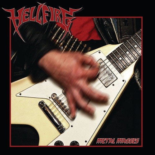 Hell Fire - Metal Masses (2016) Album Info