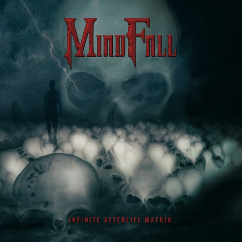 Mindfall - Infinite Afterlife Matrix (2016) Album Info