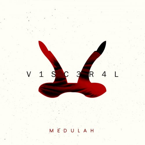 Medulah - V1SC3R4L (2016) Album Info