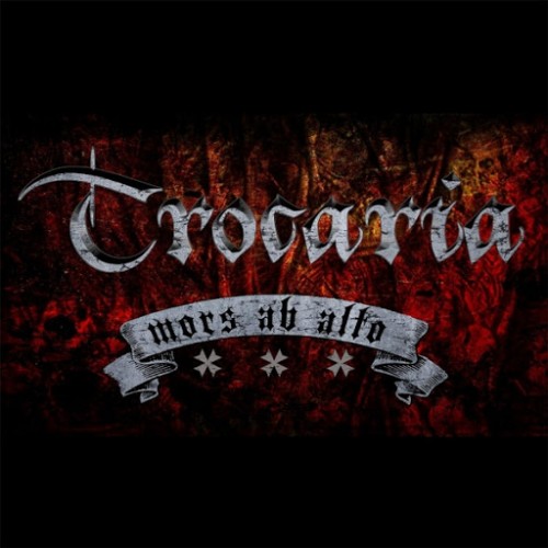 Trocaria - Mors Ab Alto (2016) Album Info