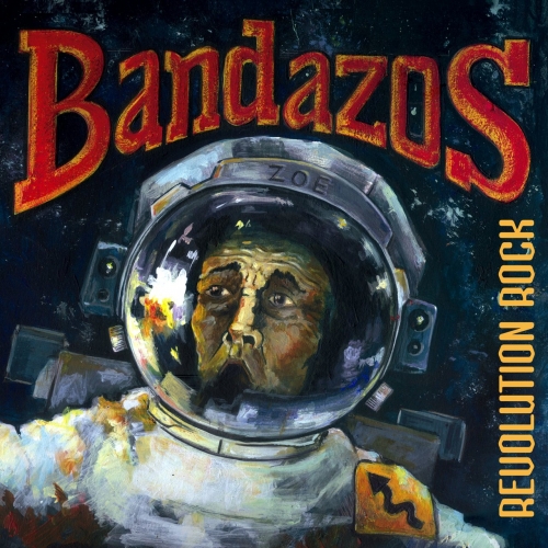 Bandazos - Revolution Rock (2017) Album Info