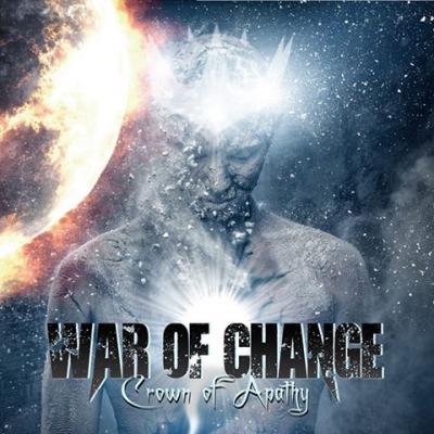 War of Change - Crown of Apathy (2017) Album Info
