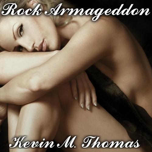 Kevin M. Thomas - Rock Armageddon (2017) Album Info