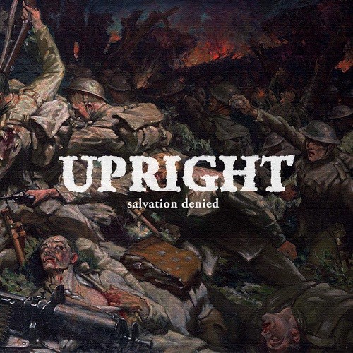 Upright - Salvation Denied (2017) Album Info