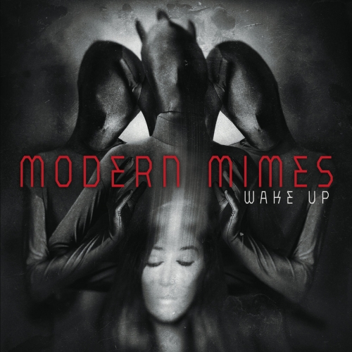 Modern Mimes - Wake Up (2017) Album Info