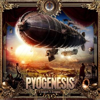 Pyogenesis - A Kingdom to Disappear (2017) Album Info