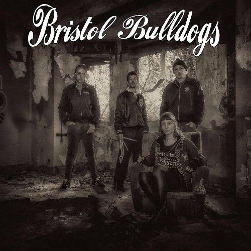 Bristol Bulldogs - Never Forget (2016) Album Info