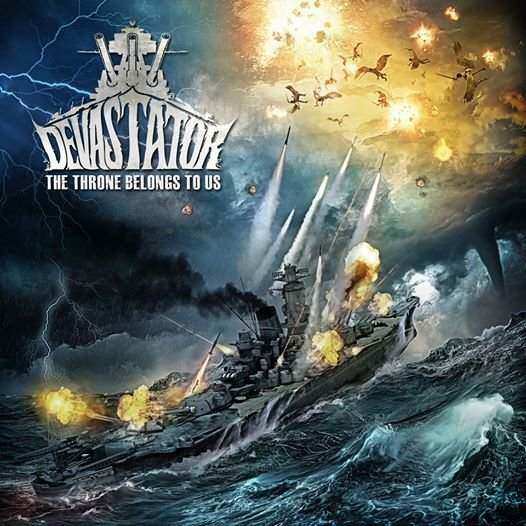 Devastator - The Throne Belongs to Us (2017) Album Info
