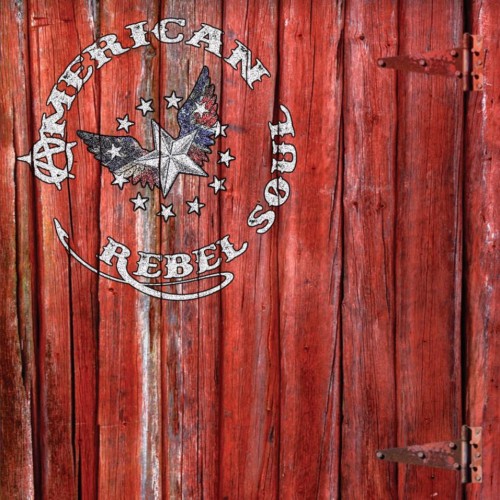 American Rebel Soul - American Rebel Soul (2017) Album Info