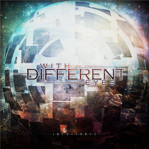 With Different Eyes - Inevitable (2016) Album Info