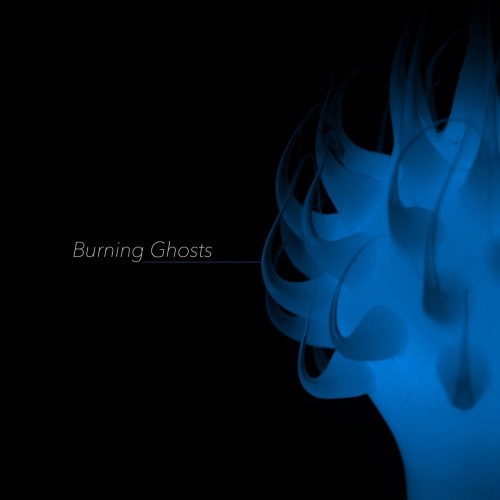 Burning Ghosts - Burning Ghosts (2017) Album Info