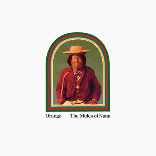 Orango - The Mules of Nana (2017) Album Info