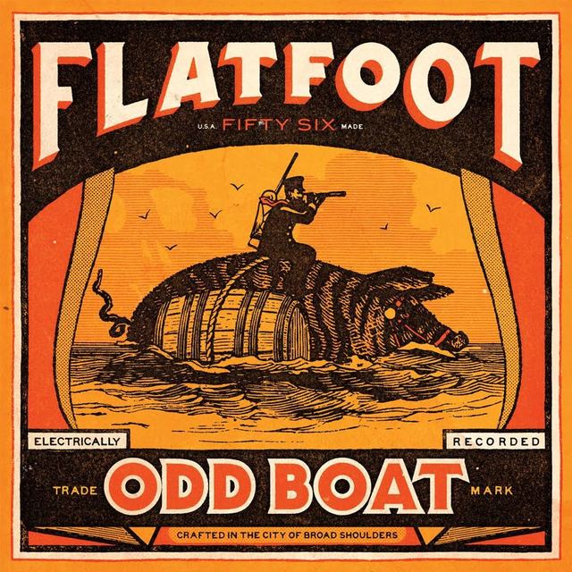 Flatfoot 56 - Odd Boat (2017) Album Info