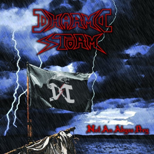 Dharma Storm - Not an Abyss Prey (2017) Album Info