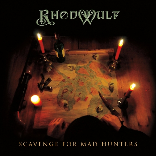 Rhodwulf - Scavenge for Mad Hunters (2017) Album Info