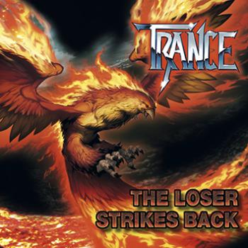 Trance - The Loser Strikes Back (2017) Album Info