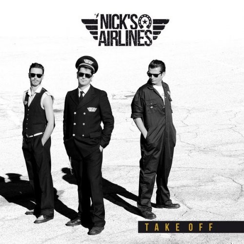 Nick's Airlines - Take Off (2017) Album Info
