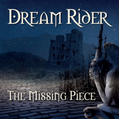 The Missing Piece - Dream Rider (2017) Album Info