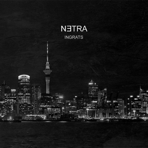 Netra - Ingrats (2017) Album Info