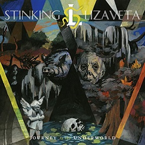 Stinking Lizaveta - Journey to the Underworld (2017) Album Info