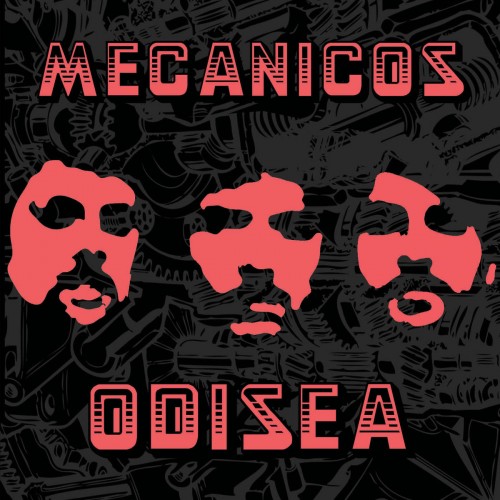 Mecanicos - Odisea (2017) Album Info