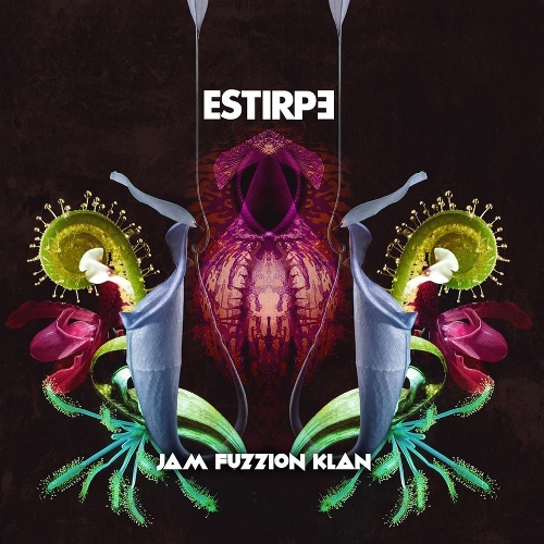 Estirpe - Jam Fuzzion Klan (2016) Album Info
