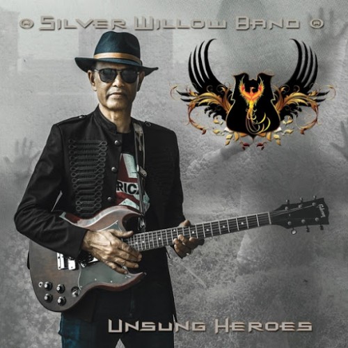 Silver Willow Band - Unsung Heroes (2017) Album Info
