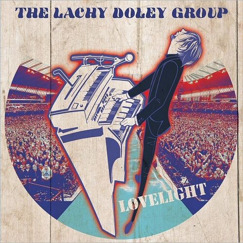 The Lachy Doley Group - Lovelight (2017)