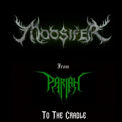 Moosifer - From Pariah To The Cradle (2017) Album Info