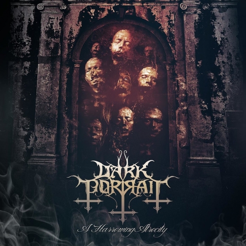 Dark Portrait - A Harrowing Atrocity (2016) Album Info
