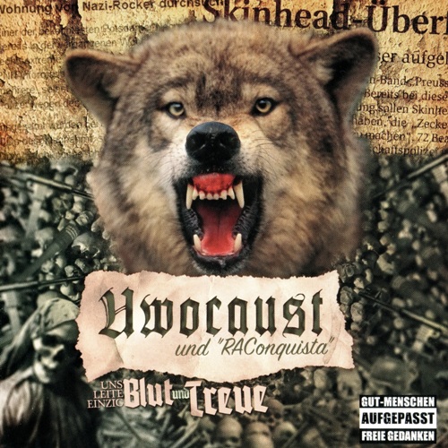 Uwocaust und RAConquista - Uns leite einzig Blut und Treue (2016) Album Info