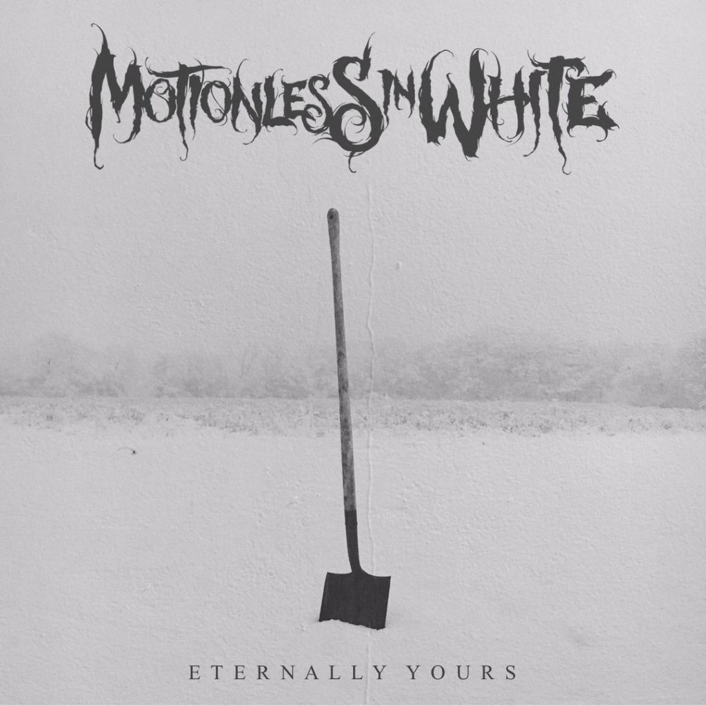 Motionless In White - Eternally Yours [Single] (2017) Album Info
