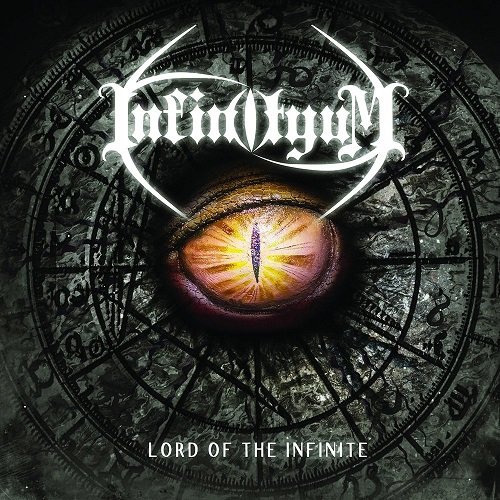 Infinityum - Lord Of The Infinite (2017) Album Info