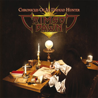 Crimson Dawn - Chronicles of an Undead Hunter (2017) Album Info