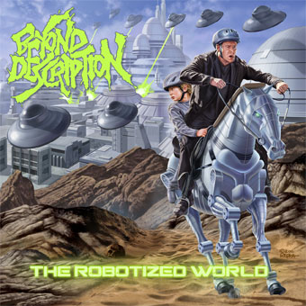 Beyond Description - The Robotized World (2017) Album Info