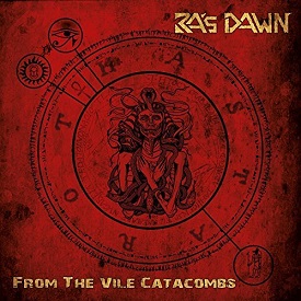 Ra's Dawn - From the Vile Catacombs (2017) Album Info