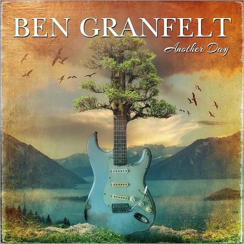 Ben Granfelt - Another Day (2017) Album Info