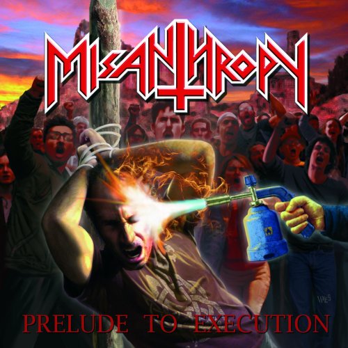 Misanthropy - Prelude To Execution (2017) Album Info
