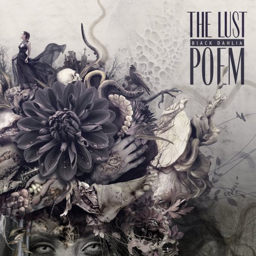 The Lust - The Black Dahlia Poem (2016) Album Info