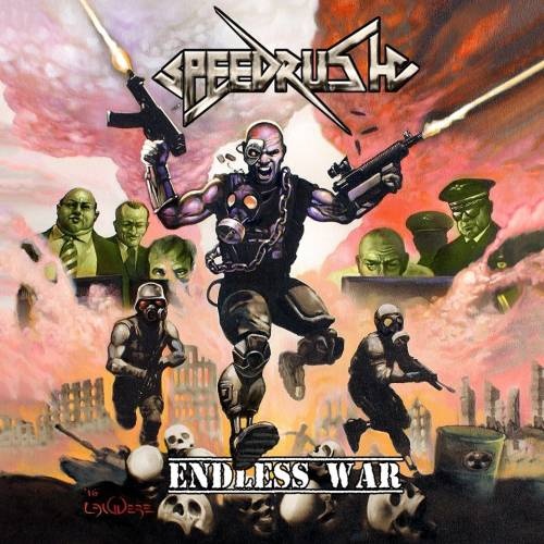 Speedrush - Endless War (2016) Album Info