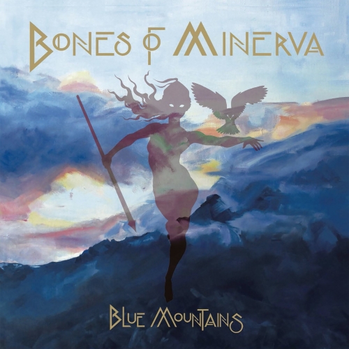Bones of Minerva - Blue Mountains (2017) Album Info