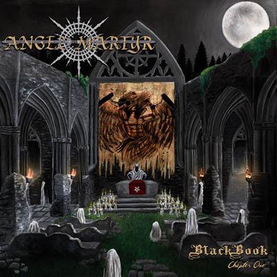 Angel Martyr - Black Book: Chapter One (2017) Album Info