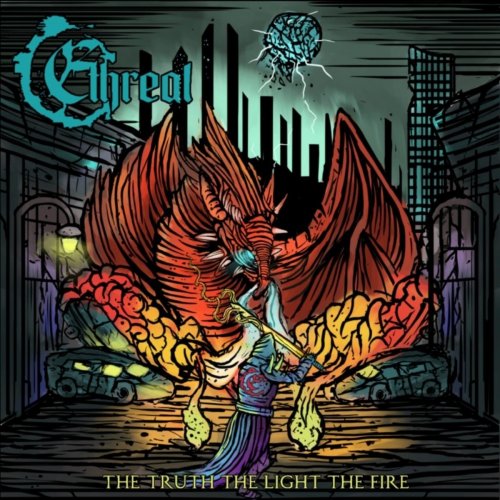 Ethreal - The Truth. The Light. The Fire. (2017) Album Info